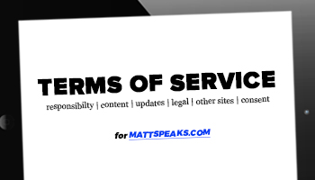 mattspeaks website terms of service